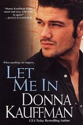 Book cover of Let Me In by Donna Kauffman