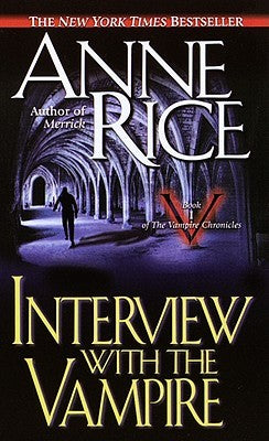 Book cover of Interview With The Vampire by Anne Rice