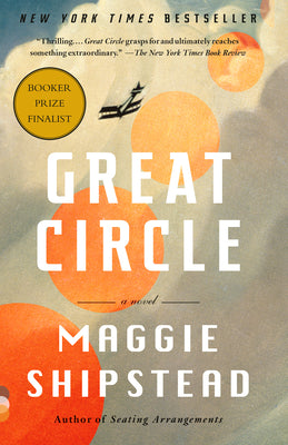 Book cover of Great Circle by Maggie Shipstead