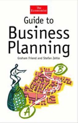 Book cover of Guide To Business Planning by Graham Friend