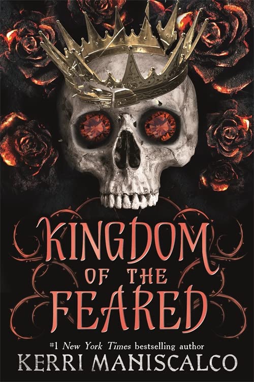 Book cover of Kingdom Of The Feared by Kerri Maniscalco