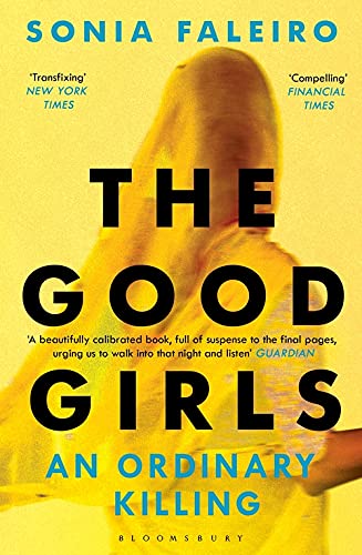 Book cover of The Good Girls: An Ordinary Killing by Sonia Faleiro