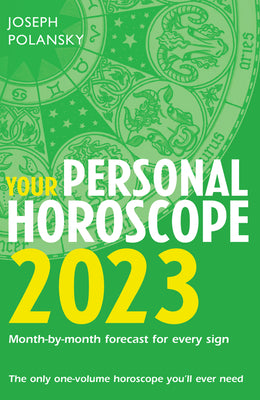 Book cover of Your Personal Horoscope 2023 by Joseph Polansky