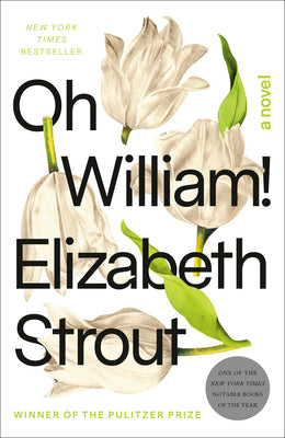 Book cover of Oh William!: A Novel by Elizabeth Strout