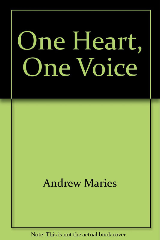Book cover of One Heart, One Voice: The Rich and Varied Resource of Music in Worship by Andrew Maries