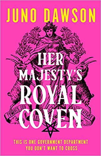 Book cover of Her Majesty's Royal Coven by Juno Dawson