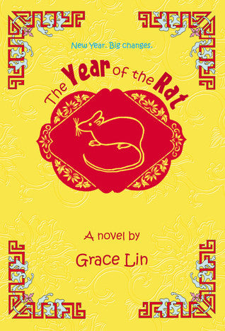 Book cover of The Year Of The Rat by Grace Lin