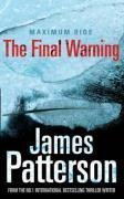 Book cover of The Final Warning by James Patterson
