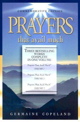 Book cover of Prayers That Avail Much: Volumes, #1-3 by Germaine Copeland