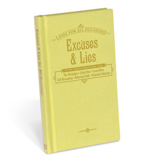 Book cover of Excuses And Lies For All Occasions by Knock Knock