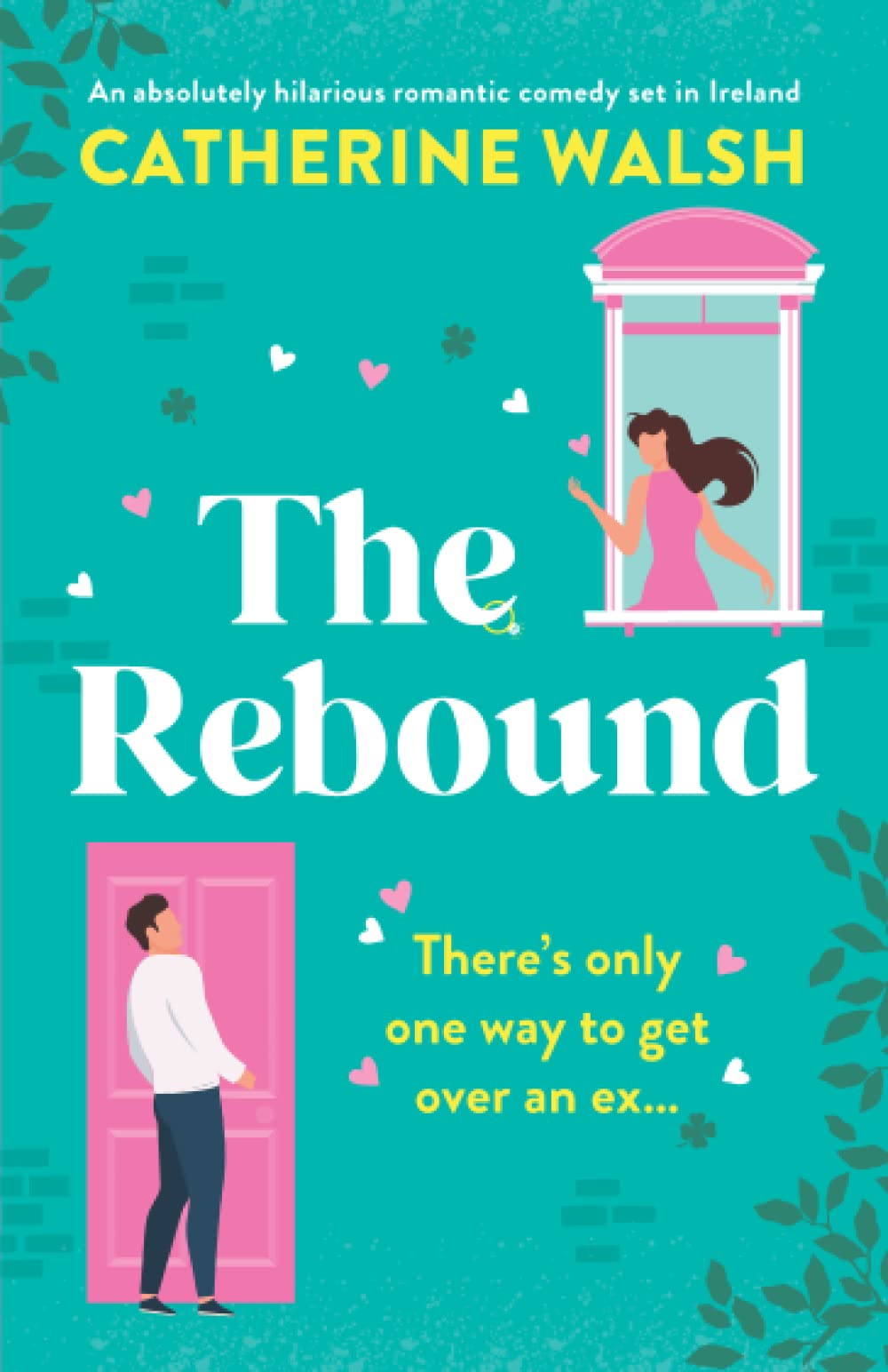 Book cover of The Rebound by Catherine Walsh