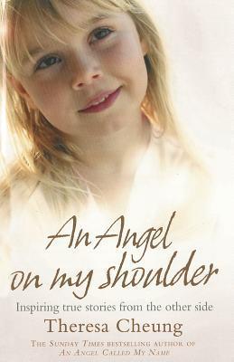 Book cover of An Angel on My Shoulder by Theresa Cheung