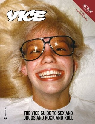 Book cover of The Vice Guide to Sex and Drugs and Rock and Roll by Suroosh Alvi, Gavin McInnes