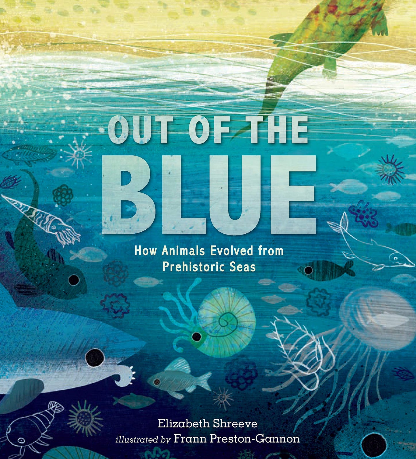 Book cover of Out Of The Blue: How Animals Evolved From Prehistoric Seas by Elizabeth Shreeve