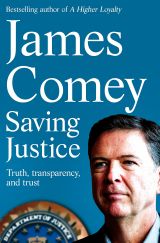 Book cover of Saving Justice: Truth, Transparency, and Trust by James B. Comey