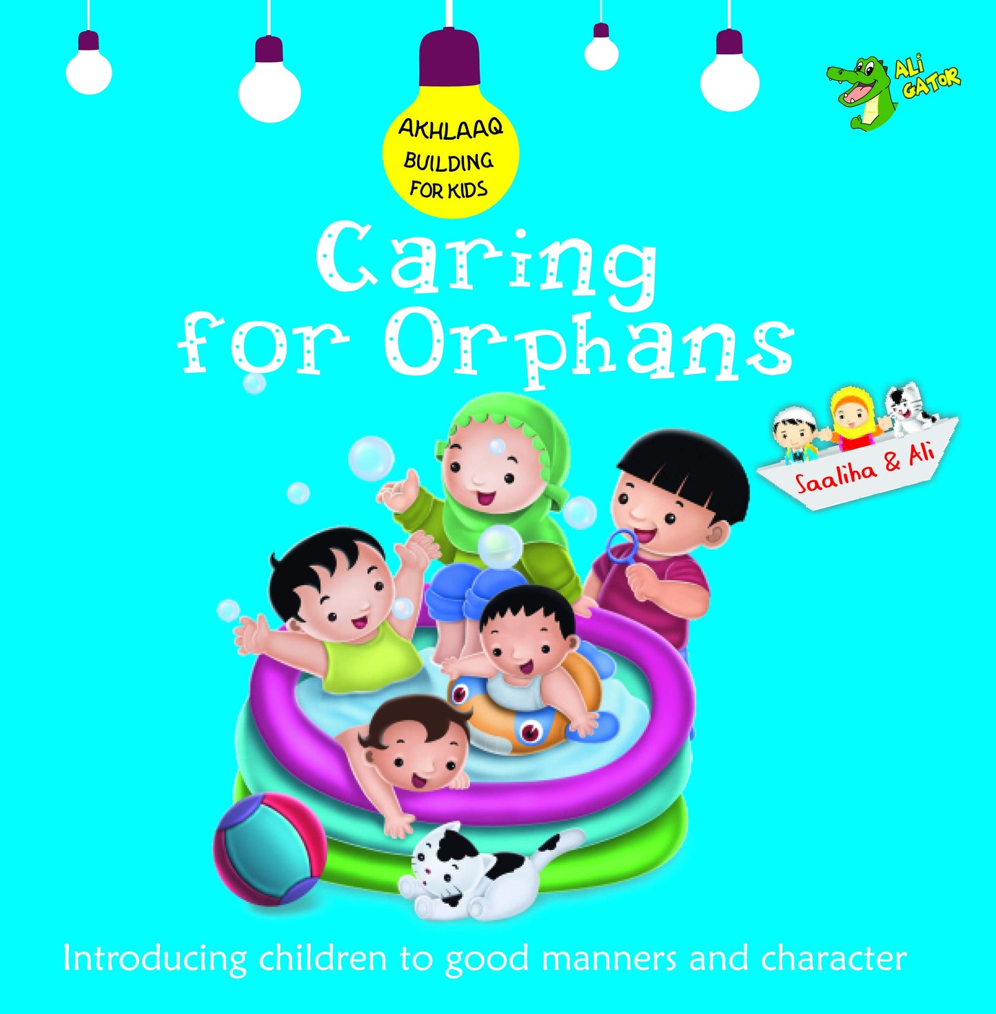 Book cover of Caring For Orphans: Good Manners And Character by Ali Gator