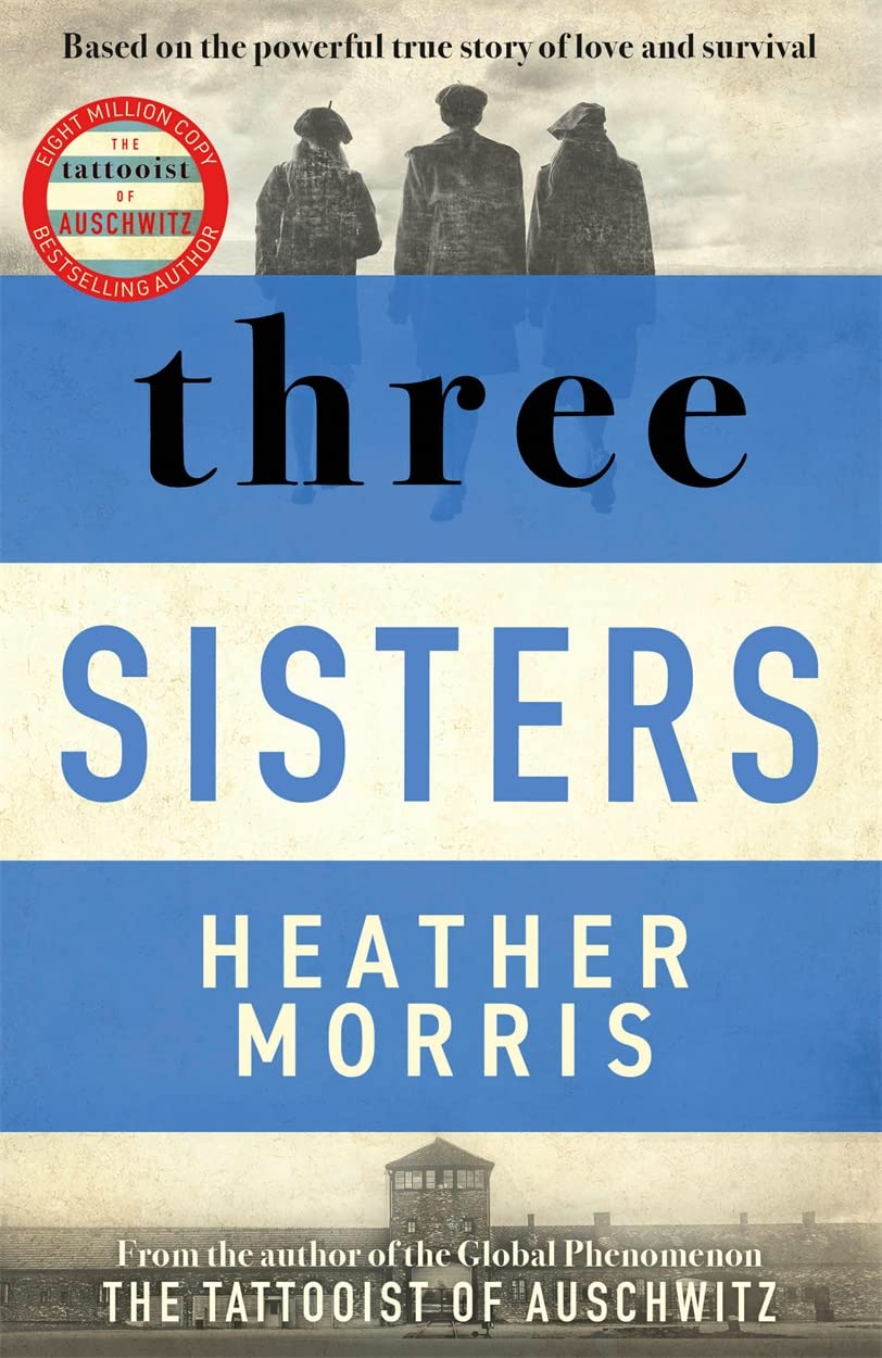 Book cover of Three Sisters by Heather Morris