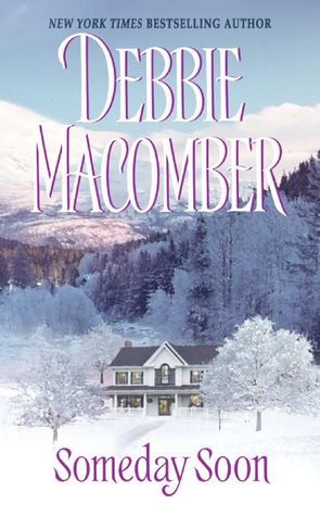 Book cover of Someday Soon by Debbie Macomber