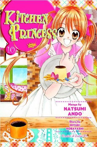 Book cover of Kitchen Princess, Vol. 10 by Natsumi Andō (Illus.), Miyuki Kobayashi
