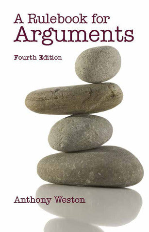 Book cover of A Rulebook For Arguments by Anthony Weston