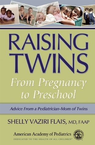Book cover of Raising Twins: From Pregnancy To Preschool by Shelly Vaziri Flais