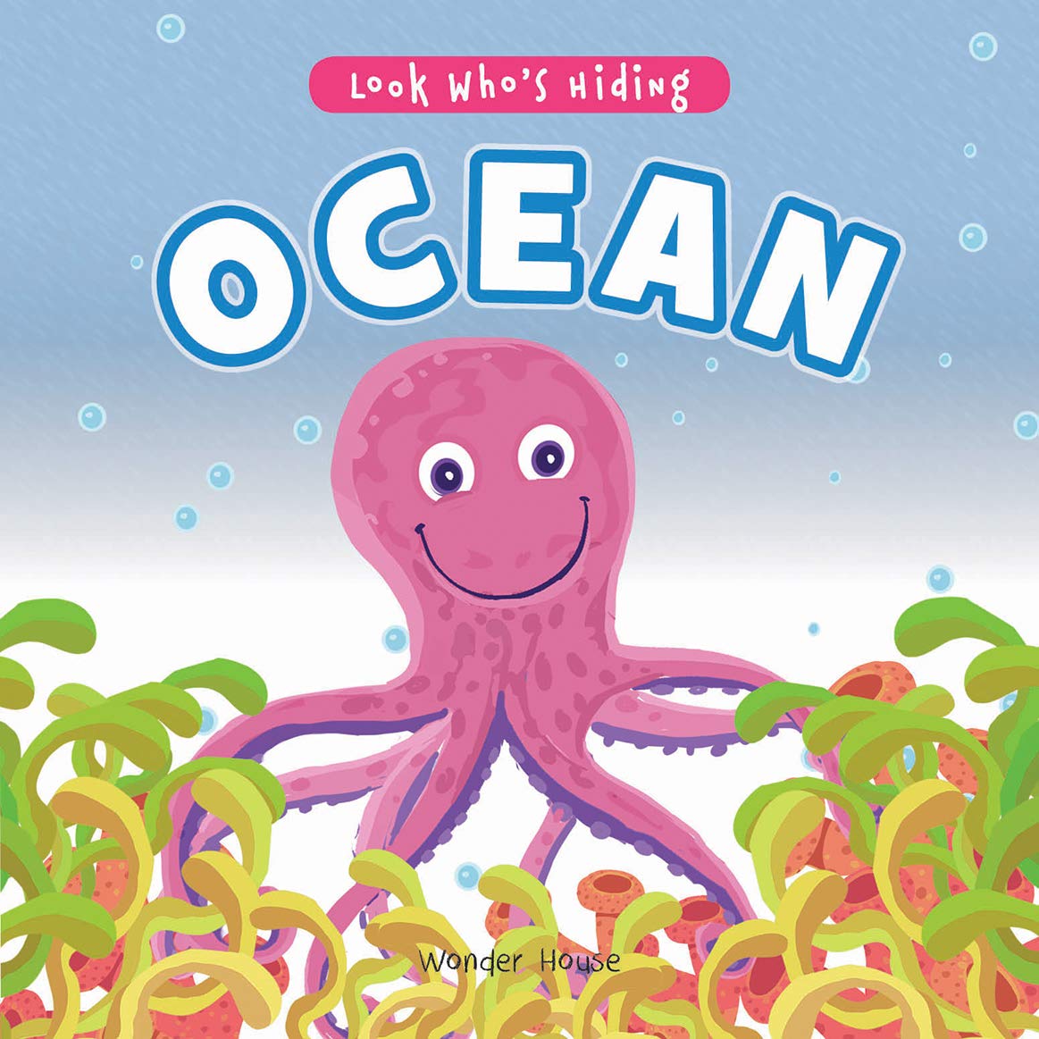Book cover of Look Who's Hiding: Ocean by Wonder House Books