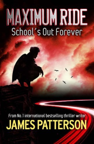 Book cover of School's Out - Forever by James Patterson