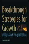 Book cover of Breakthrough Strategies For Growth by Tony Grundy