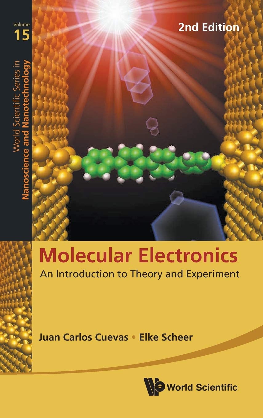 Book cover of Molecular Electronics (2nd Ed) by Juan Carlos Cuevas & Elke Scheer, Juan Carlos Cuevas