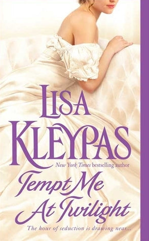 Book cover of Tempt Me at Twilight by Lisa Kleypas
