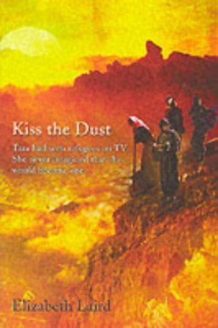 Book cover of Kiss The Dust by Elizabeth Laird