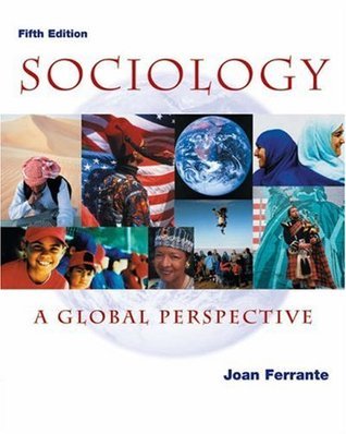 Book cover of Sociology: A Global Perspective by Joan Ferrante