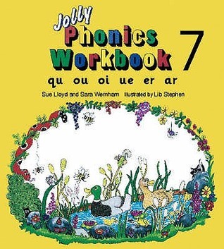 Book cover of Jolly Phonics Workbook 7: In Precursive Letters by Sue Lloyd, Sara Wernham, Lib Stephen (Illus.)