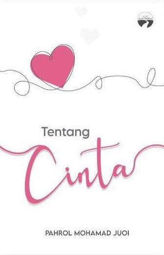 Book cover of Tentang Cinta by Pahrol Mohamad Juoi