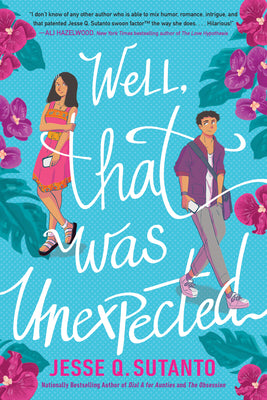 Book cover of Well, That Was Unexpected by Jesse Q. Sutanto