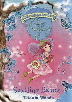 Book cover of Seedling Exams by Titania Woods