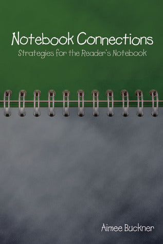 Book cover of Notebook Connections by Aimee Buckner