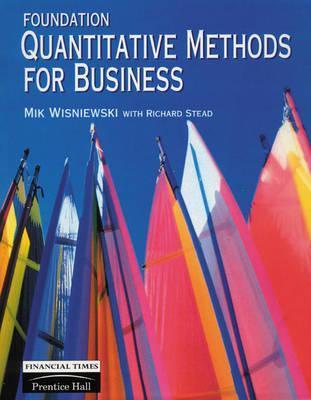 Book cover of Foundation Quantitative Methods For Business by Mik Wisniewski