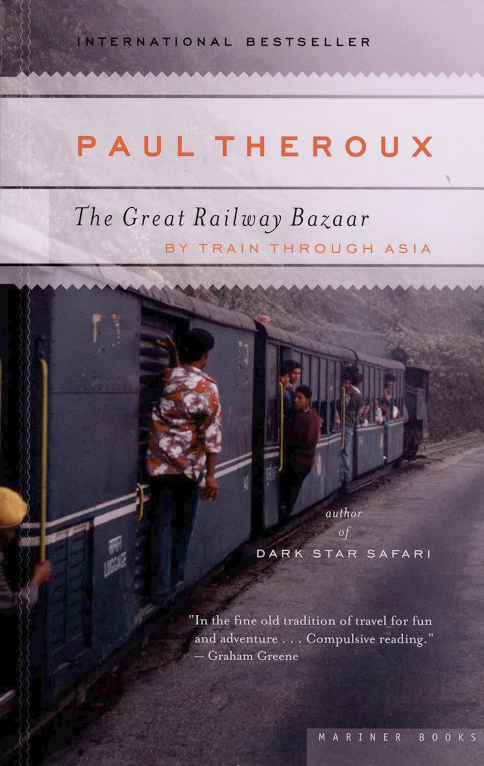 Book cover of The Great Railway Bazaar: By Train Through Asia by Paul Theroux
