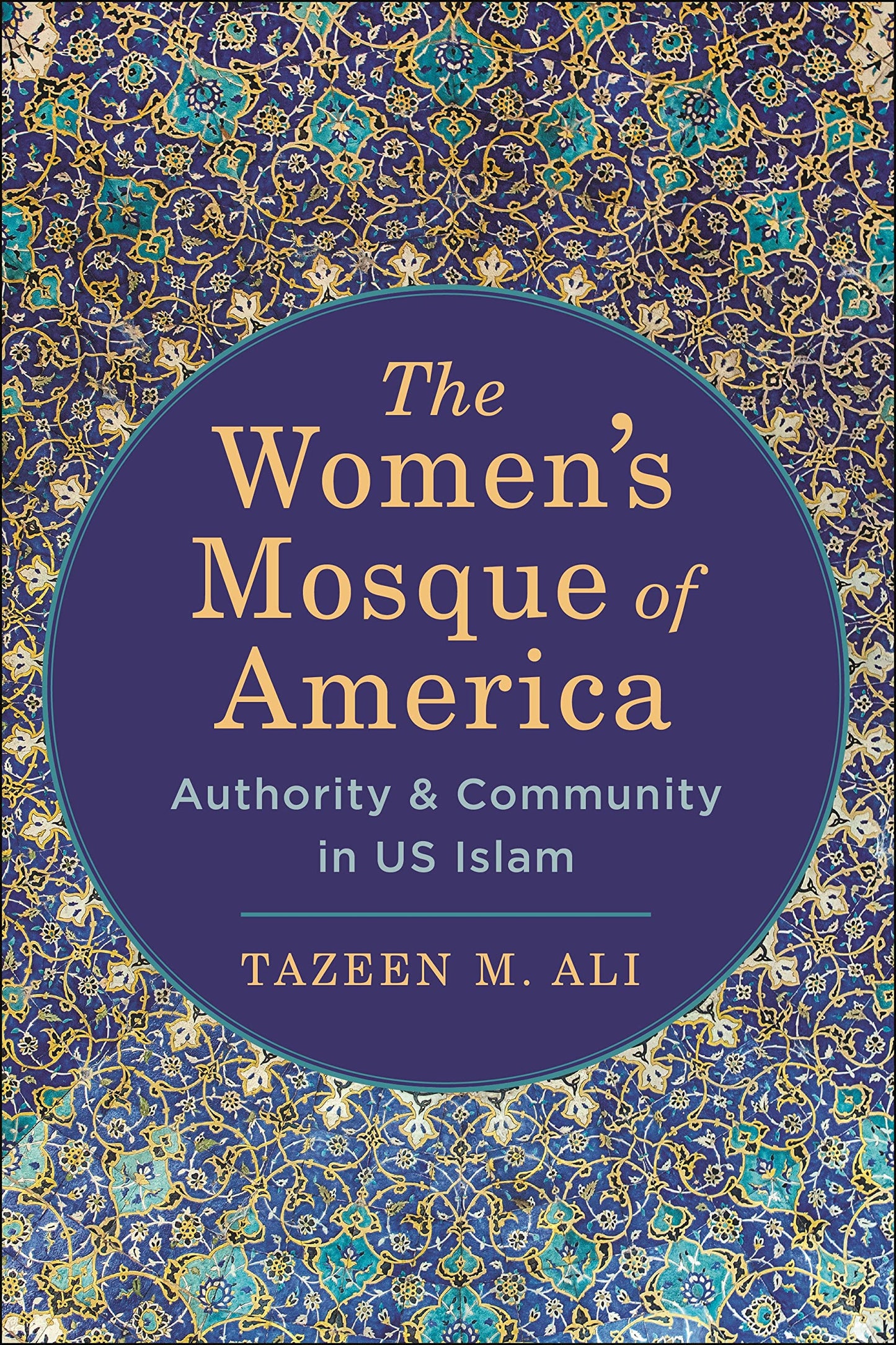 Book cover of The Women’s Mosque of America by Ali