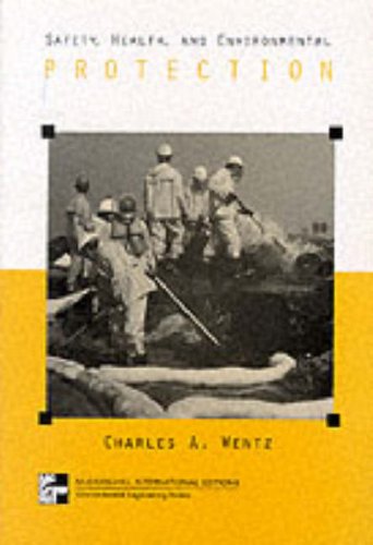 Book cover of Safety, Health and Environmental Protection by Charles A. Wentz