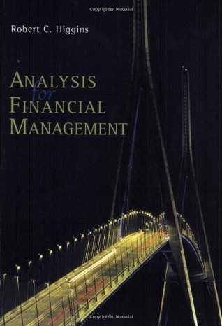 Book cover of Analysis For Financial Management by Robert C. Higgins