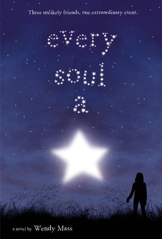 Book cover of Every Soul A Star by Wendy Mass
