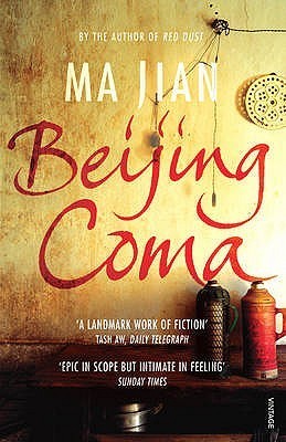 Book cover of Beijing Coma by Ma Jian, Flora Drew (Trans.)