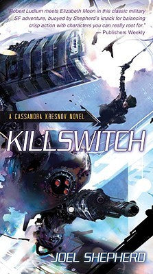 Book cover of Killswitch by Joel Shepherd