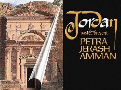 Book cover of Jordan: Past And Present: Petra, Jerash, Amman by E. Borgia