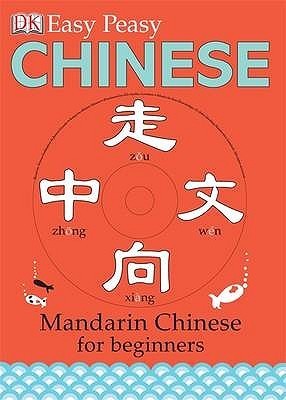 Book cover of Easy-Peasy Chinese by Elinor Greenwood, Carrie Love, Katharine Carruthers, Bin Yu