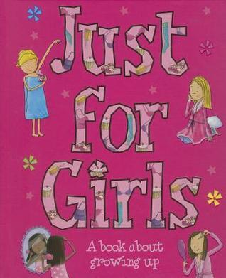 Book cover of Just For Girls by Sarah Delmege, Lee Wildish (Illus.)