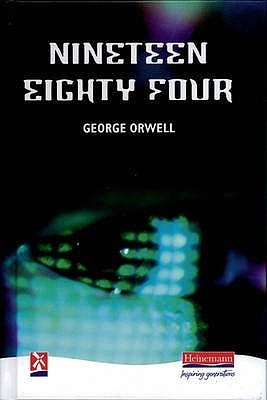Book cover of Nineteen Eighty Four by George Orwell