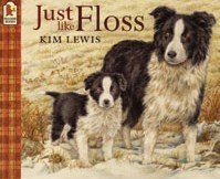 Book cover of Just Like Floss by Kim  Lewis
